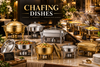Chafing Dishes / Serving Dishes